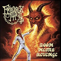 Friends Of Hell : Doom metal revenge