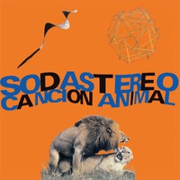 Soda Stereo: Cancion animal