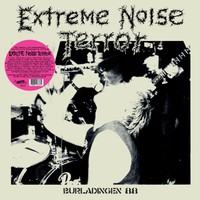 Extreme Noise Terror : Burladingen 88