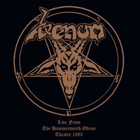 Venom: Live From The Hammersmith Odeon Theatre 1985