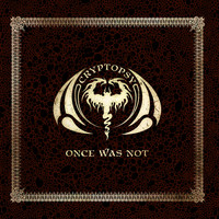Cryptopsy : Once was not