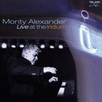 Alexander, Monty: Live At The Iridium