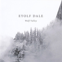 Dale, Eyolf: Wolf Valley