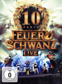 Feuerschwanz: 10 Jahre Feuerschwanz Live