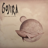 Gojira : From Mars To Sirius