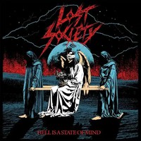 Lost Society : Hell Is A State Of Mind