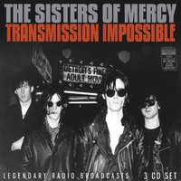 Sisters Of Mercy: Transmission impossible