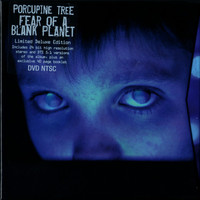 Porcupine Tree : Fear Of A Blank Planet