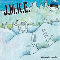 JMKE : Kylmälle maalle / Külmale maale