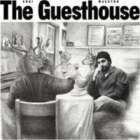 Maestro, Shai : The guesthouse