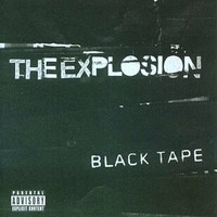 Explosion: Black tape