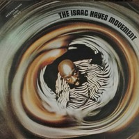 Hayes, Isaac : The Isaac Hayes Movement
