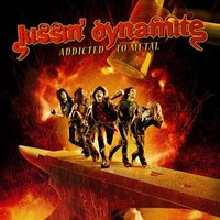 Kissin' Dynamite: Addicted to metal