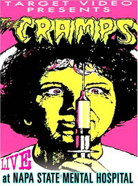 Cramps: Live At Napa State Mental Hospital