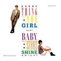 Everything But The Girl: Baby the stars shine bright