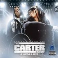 Jay-Z / Lil Wayne : Carter Show