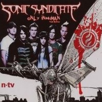 Sonic Syndicate: Only Inhuman -Tour edition, cd+dvd