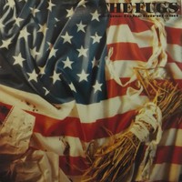 The Fugs : Refuse To Be Burnt-Out - Live Album '84