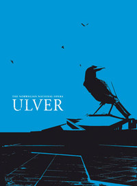 Ulver : Norwegian National Opera