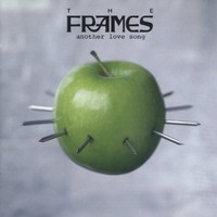Frames: Another love song