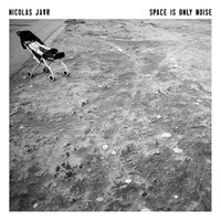 Jaar, Nicolas : Space is only noise
