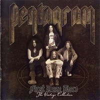 Pentagram: First Daze Here (The Vintage Collection)