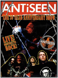Antiseen: 20 Year Anniversary Show