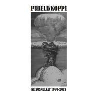 Puhelinkoppi: Kiitosmulkut 1989-2013
