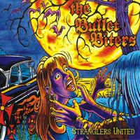 Bullet Biters: Stranglers United -digipak