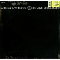 Velvet Underground : White Light/White Heat