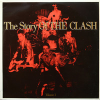 Clash : The Story Of The Clash Volume 1