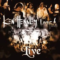 Hensley, Ken / Ken Hensley & Live Fire : Live!!