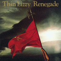 Thin Lizzy : Renegade