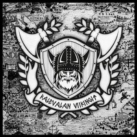 Kalevalan Viikingit: Scandinavian Vikings / Hakkapeliitta