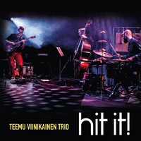 Viinikainen, Teemu: Hit it!