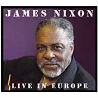 Nixon, James: Live in europe