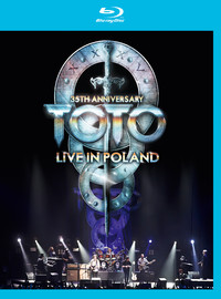 Toto: 35th Anniversary Tour - Live In Poland