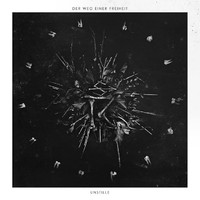 Der Weg Einer Freiheit: Unstille