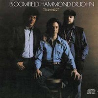 Bloomfield/ Hammond/ Dr John: Triumvirate