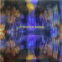 Zorn, John: In The Hall Of Mirrors