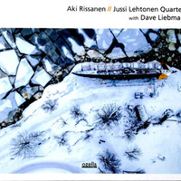Rissanen, Aki: With Dave Liebman