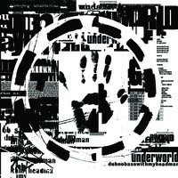 Underworld: Dubnobasswithmyheadman: 20th anniversary re-issue