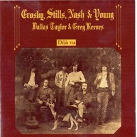 Crosby, Stills, Nash & Young: Deja vu