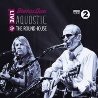Status Quo : Aquostic! Live At The Roundhouse