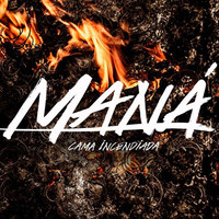 Mana: Cama Incendiada