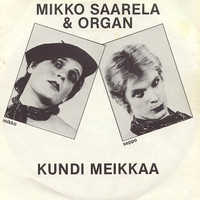 Saarela, Mikko / Organ : Kundi meikkaa / Kaavakekauhu