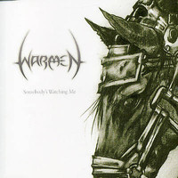 Warmen : Somebody´s watching me