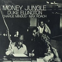 Ellington, Duke: Money jungle
