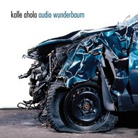 Ahola, Kalle : Audio Wunderbaum