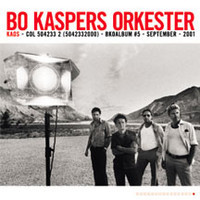 Bo Kaspers Orkester: Kaos